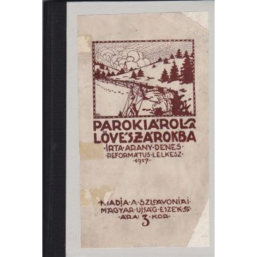 Parókiáról a lövészárokba