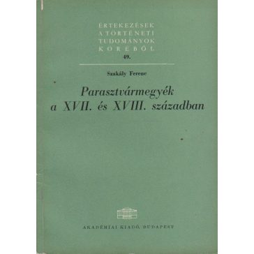 Parasztvármegyék a XVII. és XVIII. században