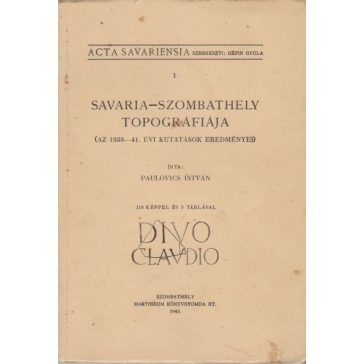 Savaria – Szombathely topográfiája
