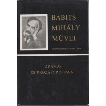 Babits Mihály dráma- és prózafordításai