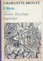Villette / Henry hastings kapitány : I-II. kötet