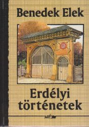 Erdélyi történetek Erdélyi történetek