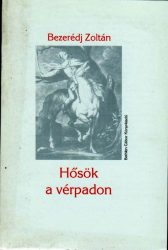 Hősök a vérpadon Hősök a vérpadon