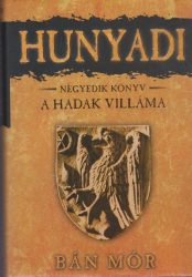 A Hadak Villáma