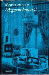 Megszámláltattál...