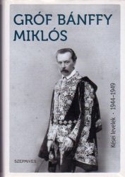 Kései levelek, 1944-1949 : Kolozsvár, Budapest, Casablanca, Tanger