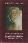   Erdélyi történet. 3., A fali írás harmadik szava: Darabokra szaggattatol (1940)