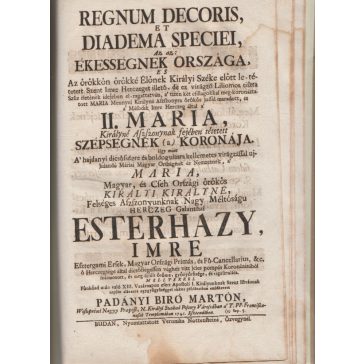   Regnum Decoris et Diadema Speciei, Az az: Ékességnek Országa...