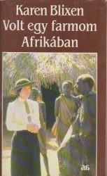Volt egy farmom Afrikában