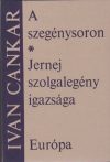 A szegénysoron / Jernej szolgalegény igazsága