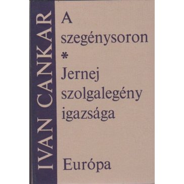 A szegénysoron / Jernej szolgalegény igazsága