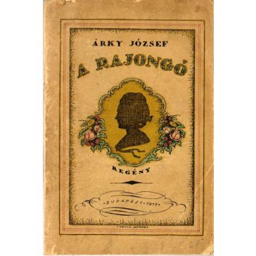 	A rajongó : regény