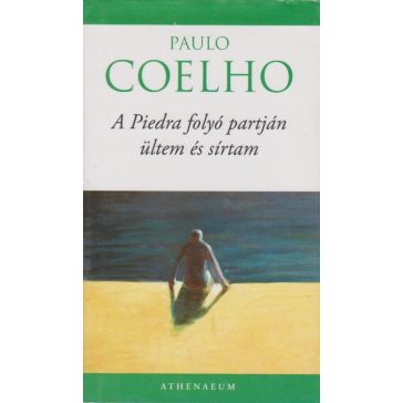 A Piedra folyó partján ültem és sírtam
