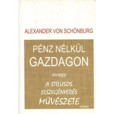Pénz nélkül gazdagon