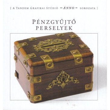Pénzgyűjtő perselyek