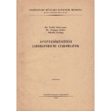 Ásványelőkészítési laboratóriumi gyakorlatok