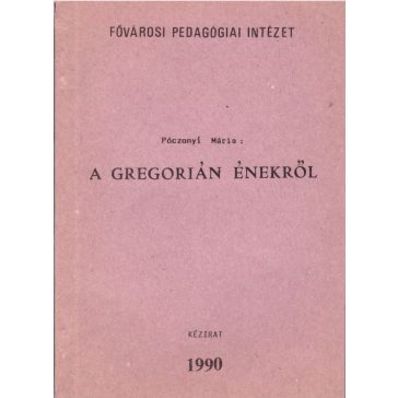 A gregorián énekről