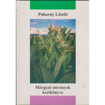 Mérgező növények kézikönyve