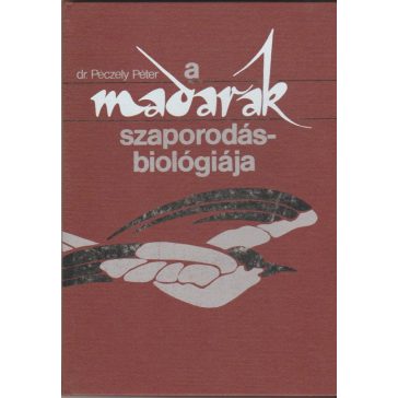 A madarak szaporodásbiológiája