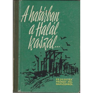 A határban a Halál kaszál...