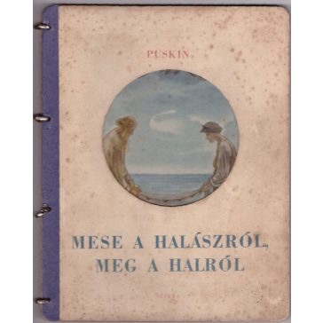 Mese a halászról meg a halról