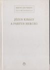 Jézus király a pártus herceg