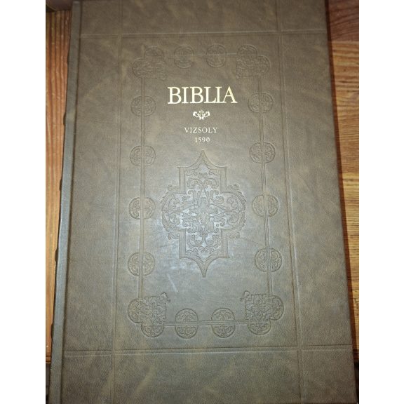 Károli Gáspár Vizsolyi Bibliája