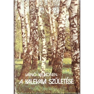 A Kalevala születése