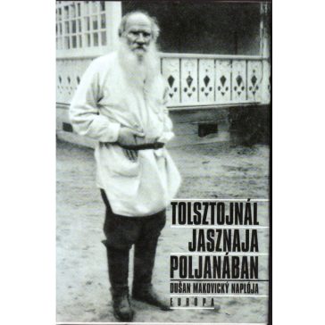 Tolsztojnál Jasznaja Poljanában