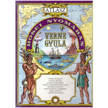 Atlasz: Verne Gyula hősei nyomában