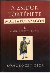 A zsidók története Magyarországon I-II