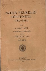 A szerb felkelés története I-II (1807-1810)