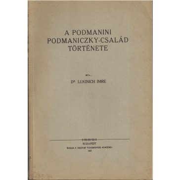 A Podmanini Podmaniczky-család története