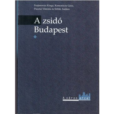 A Zsidó Budapest I.