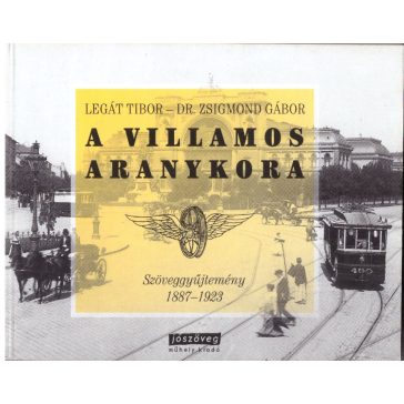 A villamos aranykora