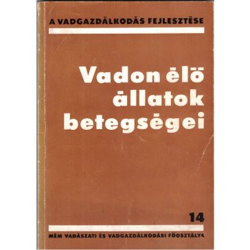 Vadon élő állatok betegségei