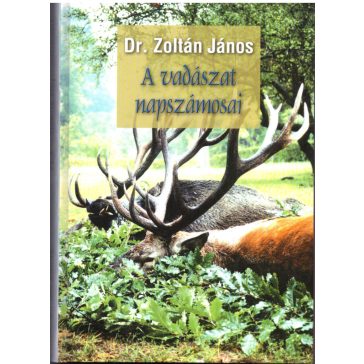 A vadászat napszámosai