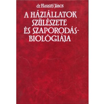 A háziállatok szülészete és szaporodásbiológiája