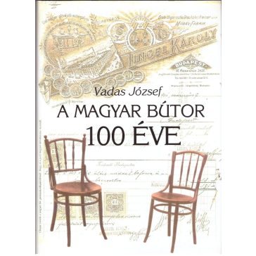 A magyar bútor 100 éve