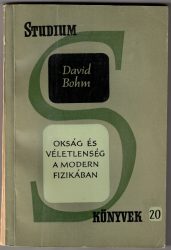 Okság és véletlenség a modern fizikában