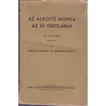 Az alkotó munka az új iskolában