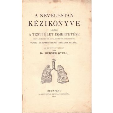 A neveléstan kézikönyve I. rész