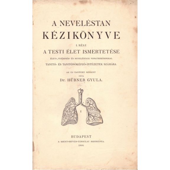 A neveléstan kézikönyve I. rész