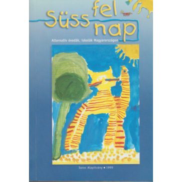 Süss fel nap I-II.