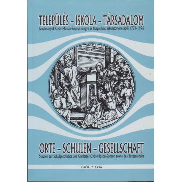  Település - iskola - társadalom. Orte - Schulen - Gesellschaft