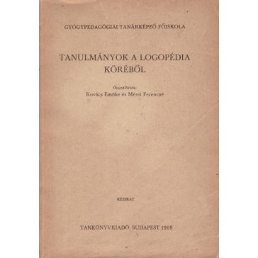 Tanulmányok a logopédia köréből