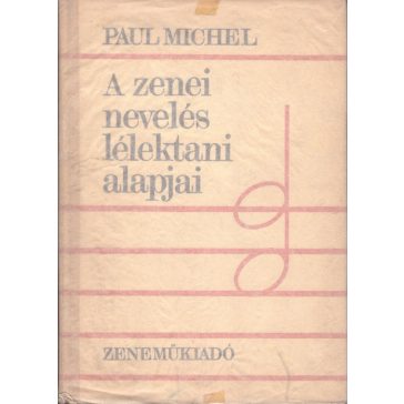 A zenei nevelés lélektani alapjai