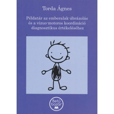   Példatár az emberalak-ábrázolás és a vizuo-motoros koordináció diagnosztikus értékeléséhez
