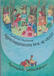 Komámasszony, hol az olló?