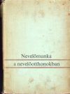 Nevelőmunka a nevelőotthonokban